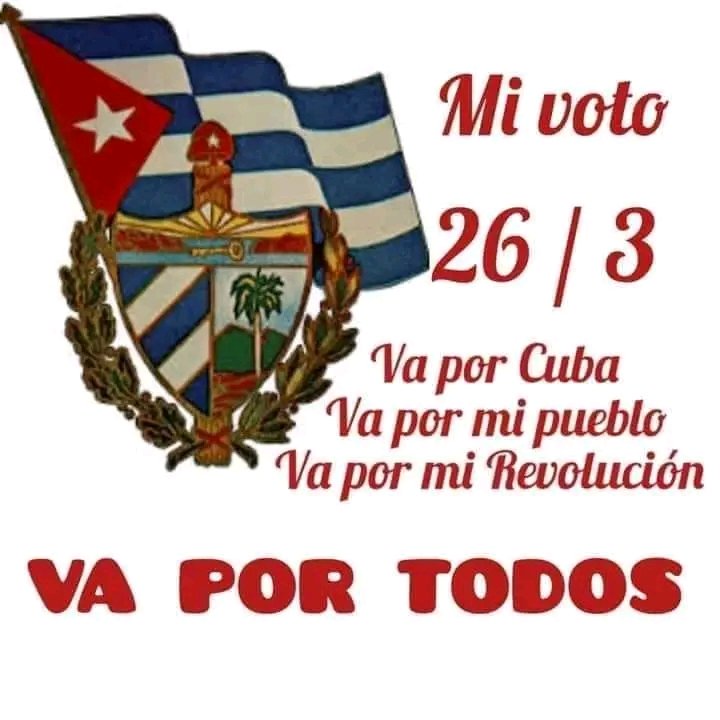 Mi voto el 26 de marzo va por #Cuba, por mi pueblo, por mi Revolución, por todos. #MejorEsPosible #ProvinciaGranma #YoVotoPorTodos