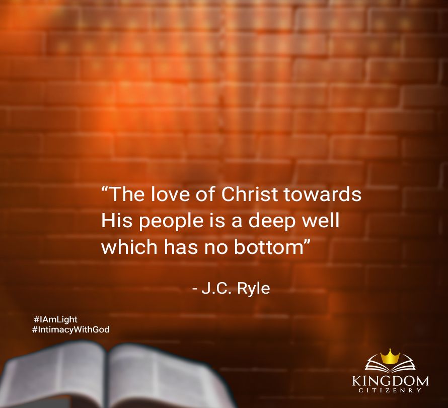 KingdomCitizenr's tweet photo. "The love of Christ towards
His people is a deep well which has no bottom"
- J.C. Ryle
#AmLight
#IntimacyWithGod https://t.co/Ydp1S0zuHq
