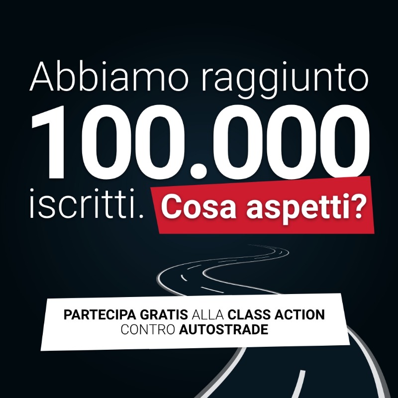 Altroconsumo's tweet photo. Migliaia di consumatori italiani in questi anni hanno scelto di sostenere la nostra Class Action contro Autostrade. 
Grazie a loro siamo arrivati a superare le 100.000 firme e fare un altro passo avanti verso la giustizia.🇮🇹
Diciamo BASTA ai disservizi sulle autostrade italiane.