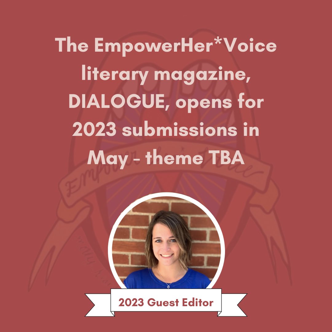 i’m so excited to be working with @empowerhervoice as the guest editor for the 2023 edition of their literary magazine ✨DIALOGUE✨

theme & sub call TBA but keep an eye out for may 👀

#WritingCommunity #PoetryCommunity