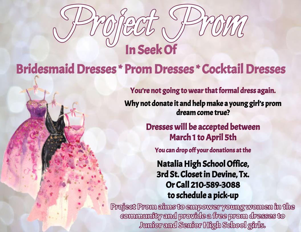 NataliaISD's tweet image. Natalia High School will be hosting its 2nd Annual Project Prom. We are looking for donations of new or slightly used formal dresses. See flyer for details.