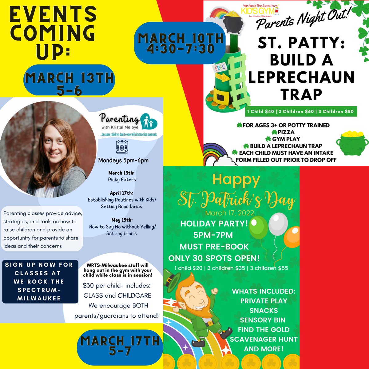 Sign up now or our upcoming EVENTS at WRTS-Milwaukee. #STPATRICKSDAY #HOLIDAYPARTY #PARENTSNIGHTOUT #PARENTINGCLASS #PICKYEATER #WRTS_MILWAUKEE #kidsgym #play #indoorfun