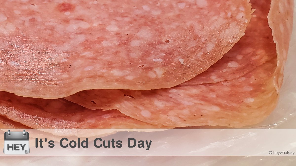 It's Cold Cuts Day! 
#ColdCutsDay #NationalColdCutsDay #Salami