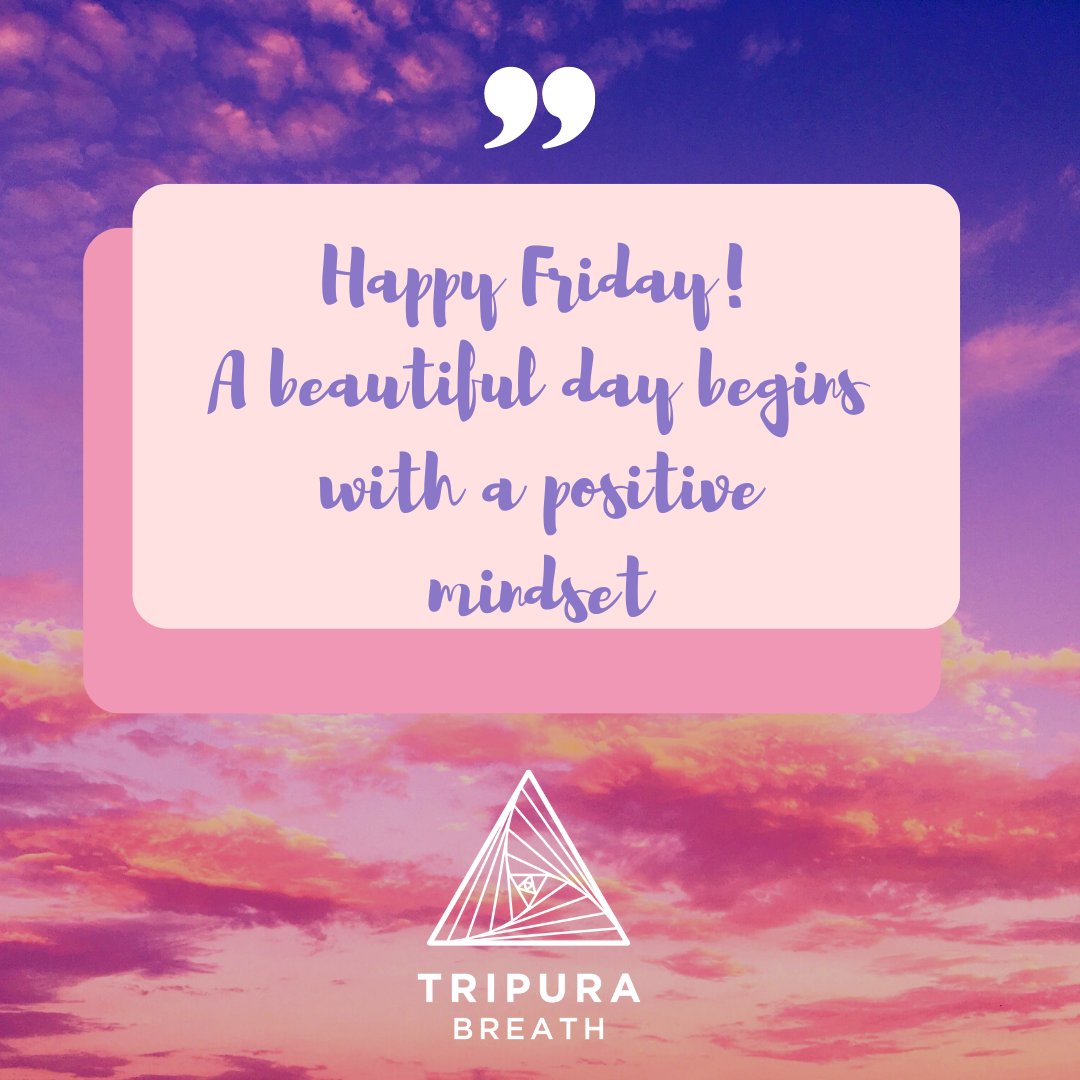 tripurabreath's tweet photo. Happy Friday! 💜
A positive mindset can help you cope better with stress, improve your immunity system and increase your overall satisfaction with life. https://t.co/BNRXfRlIb8