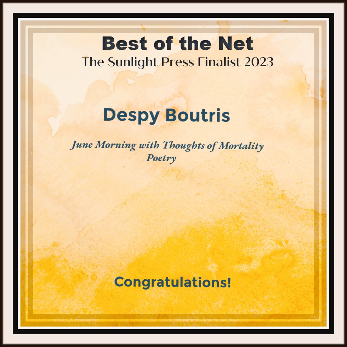 Sunlight_Press's tweet image. Congratulations to our 2023 Best of the Net finalist, @itsdbouts for her poem, &quot;June Morning with Thoughts of Mortality.&quot;