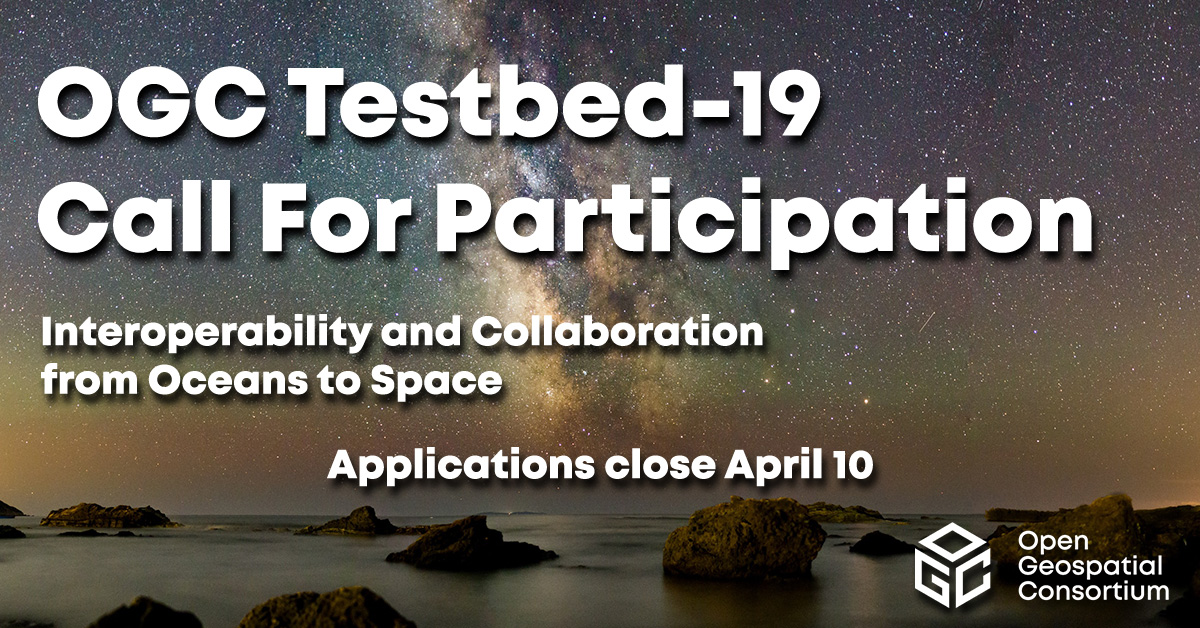 opengeospatial's tweet photo. REMINDER: A Q&amp;A Webinar will run March 8! Announcing the Call For Participation for Testbed-19. Topics: Geospatial in Space; Machine Learning; Geodatacubes; Analysis Ready Data; Agile Reference Architecture; and High Performance Computing. https://t.co/NJ3hgbEqLZ #OGCT19 #OGCCFP https://t.co/QJq6EpLoni