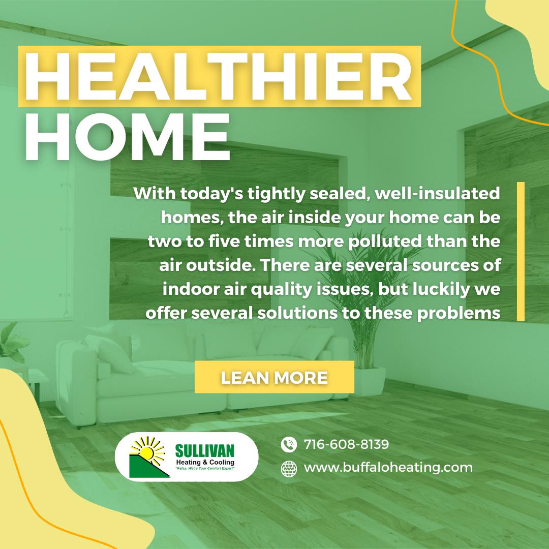 The air inside your #home is much more polluted than the air outside. There are several #sources of indoor air quality issues, and you have nothing to worry about it because #sullivanheatingandcooling offers several #solutions to these problems.

Call us now and learn more!