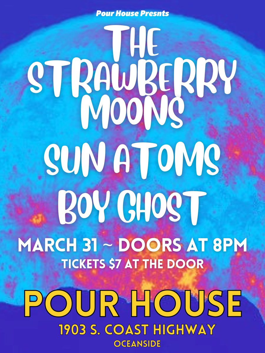 sun_atoms's tweet image. Southern California 4 weeks from today!
Friday, March 31st in Oceanside, CA
The Strawberry Moons 🍓🌜
Sun Atoms 🌞⚛️
Boy Ghost 🚶🏻‍♂️👻
at @pourhouseoceanside 
@thestrawberrymoons 
@sun_atoms 
@boyghostband 
#littlecloudrecords #sunatoms #thankspete
Poster de la @davideschilling
