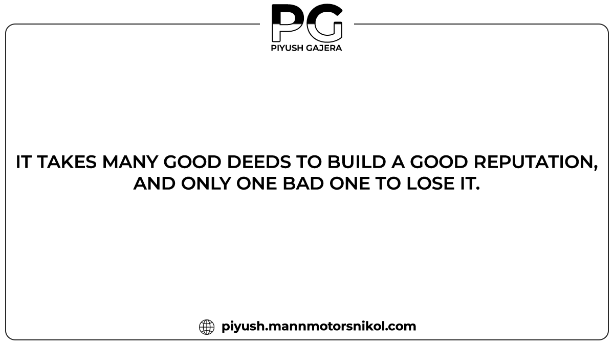 piyushgajera98's tweet photo. It takes many good deeds to build a good reputation, and only one bad one to lose it.

#BusinessQuotes #BusinessMotivation #BusinessMindset #Success #Motivation #Brand #Raputation #Business #CarMechanic #CarEnthusiast #PiyushGajera #MannMotorsNikol https://t.co/PTTbcJYl5K