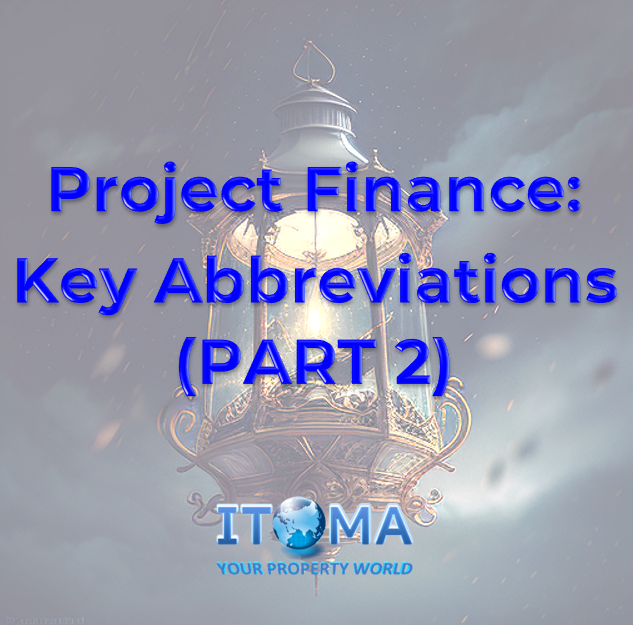 itomalondon's tweet photo. Project Finance - Key Abbreviations (PART 2)

Read full article @ our blog:
https://t.co/SK0FeZzozu

and join our Project Finance LinkedIn community:
https://t.co/iVzbrQOQHQ

Itoma Lux
https://t.co/GLTJc3lFuj
FINANCING => MARKETING => SALES
PROJECTS: Finance. Promote. Sell. https://t.co/MVByTapeJ3