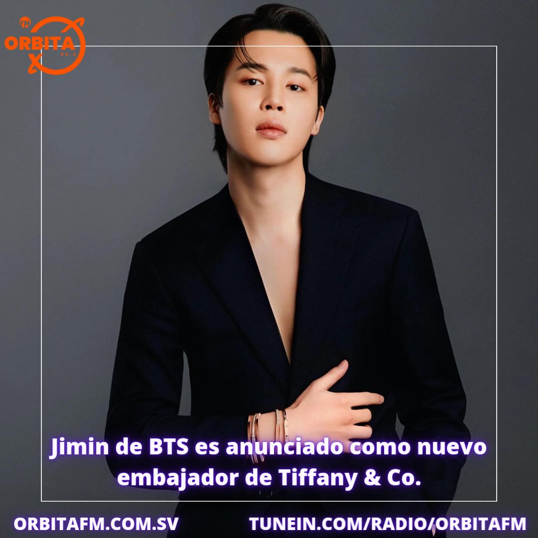 _orbitafm's tweet photo. Jimin de BTS ha sido nombrado nuevo embajador de Tifanny & Co, como embajador de la marca de joyería de lujo, Jimin aparecerá en varias campañas publicitarias y eventos de la marca.
#Orbitafm #orbitaelreinodelamusica #bts #btsjimin https://t.co/7ebPWRxB3v