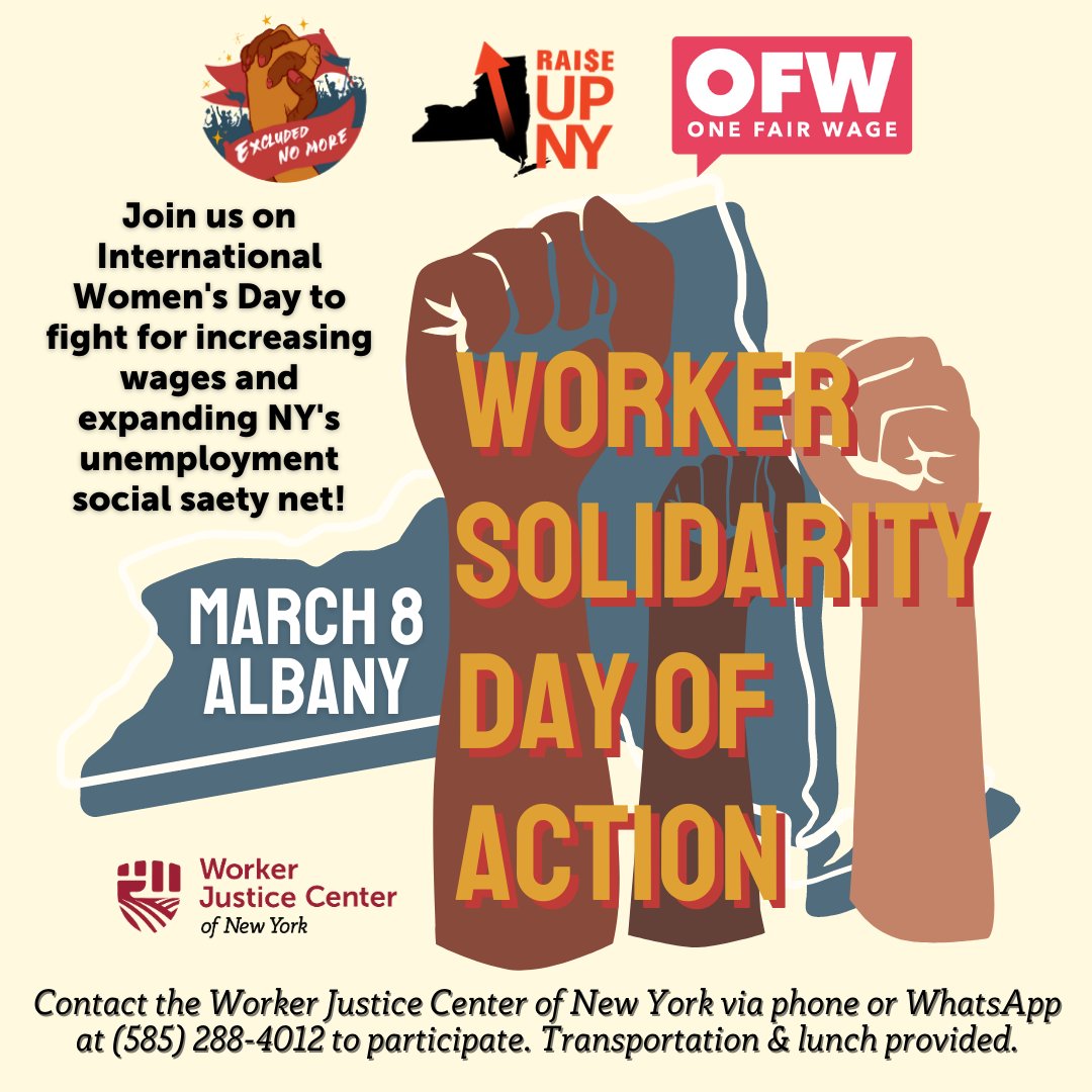 Join us in Albany next week on International Women's Day to fight for fair wages and an expanded unemployment social safety net. #RaiseUpNY #OneFairWage #ExcludedNoMore
