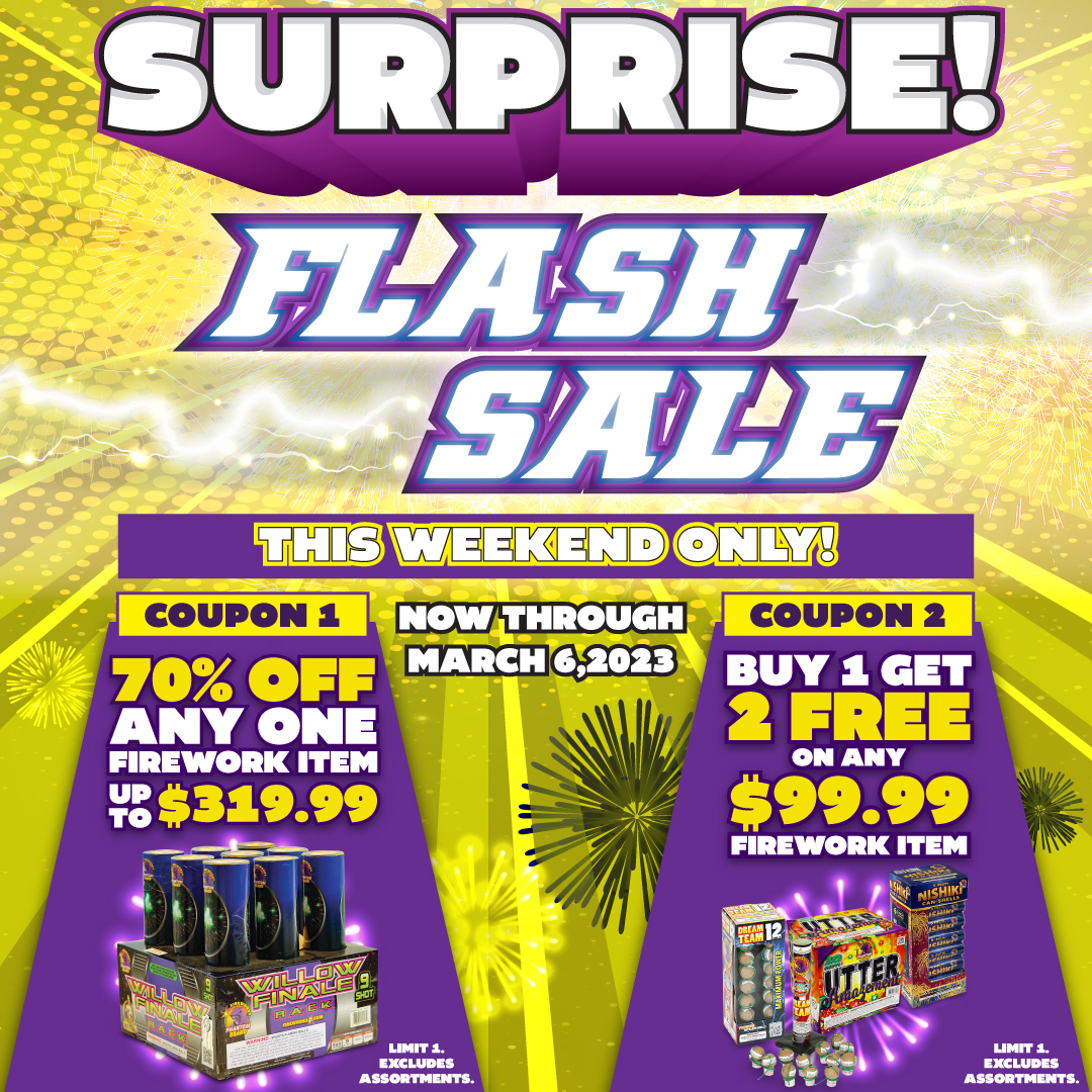 🚨ALERT🚨!! FLASH SALE! For ONE WEEKEND ONLY, we are offering two amazing coupons. To take your shopping spree to the next level, visit fireworks.com/social-coupons.