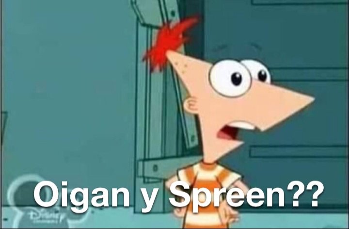 oigan y spreen?