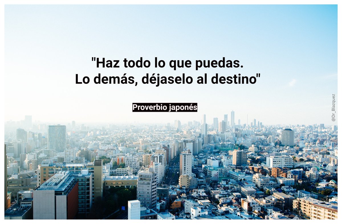 Dr_Blazquez's tweet photo. Proverbio japonés. https://t.co/benyfyO4Vq