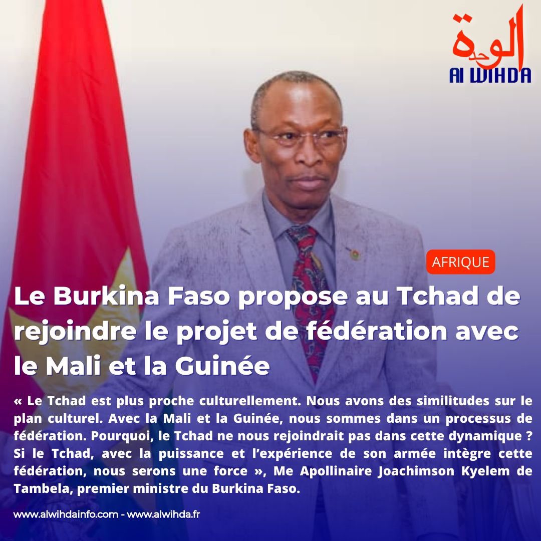 alwihdainfo's tweet photo. Le Burkina Faso propose au #Tchad de rejoindre le projet de fédération avec le #Mali et la #Guinée. https://t.co/GMCWQAvD9K