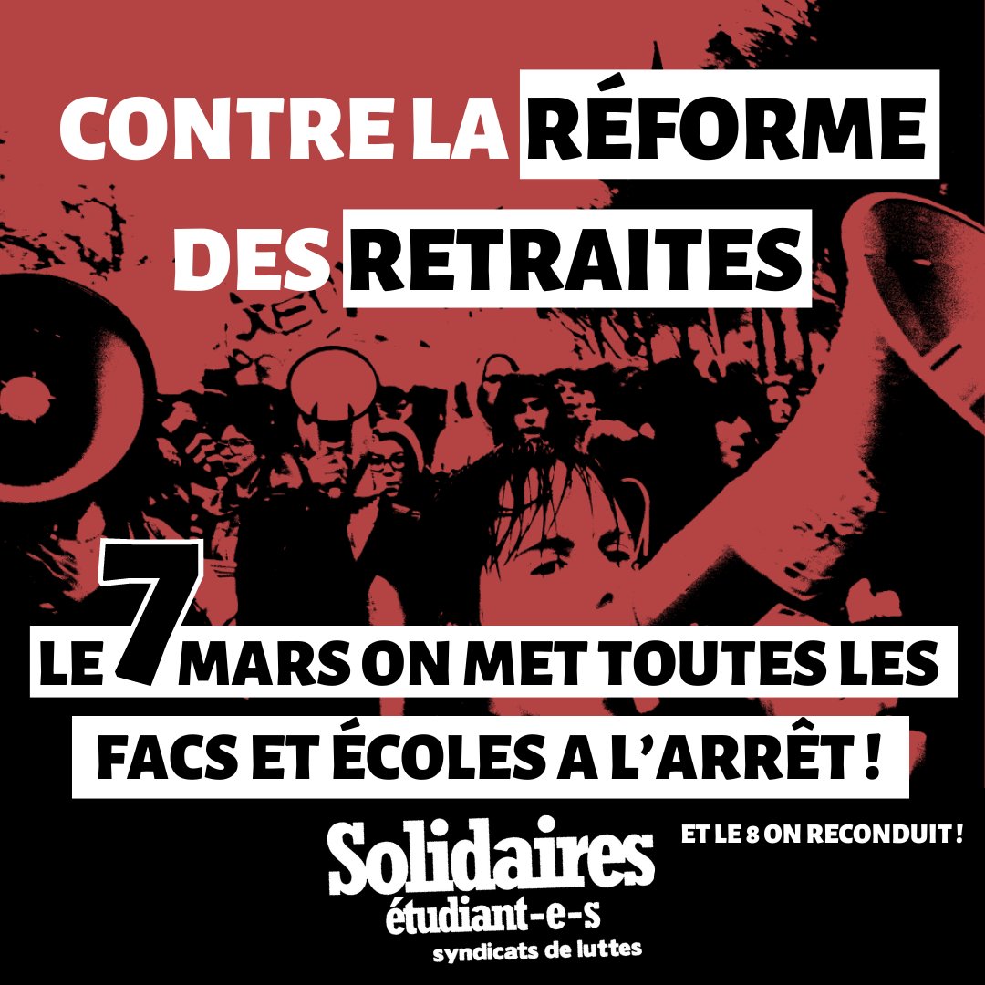 SolidairesEtu's tweet photo. En tant que syndicat étudiant, nous soutenons l’appel à la grève du 7 mars. Nous soutenons partout les blocages et invitons à massivement investir les AG pour construire la grève reconductible !

➡️  Le 7 mars on met à l'arrêt l'enseignement supérieur  ! et le 8 on reconduit ! https://t.co/9U6LTeUZYf