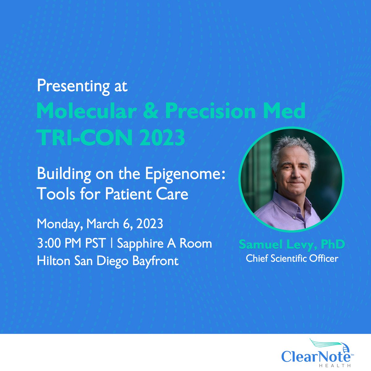 Join us at #TRICON as Samuel Levy, Chief Scientific Officer, shares how unlocking the full potential of #epigenomics will improve #cancer patient care through early detection: lnkd.in/ggXA78z4