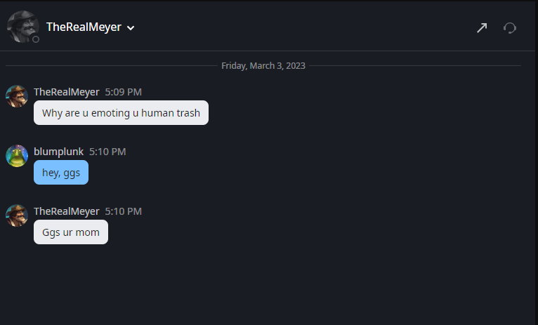 blumplunk's tweet photo. So I emoted "well played" to show I had lethal in my hand. To save time if he wanted to concede. I proceeded into killed my opponent and got a "friends" request. I added and got this: https://t.co/l6qEho1124