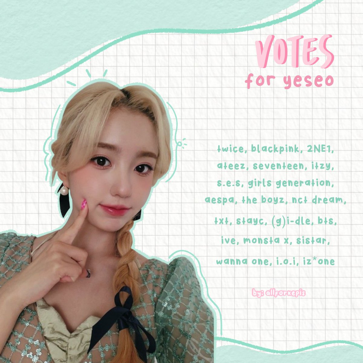 allforkepis's tweet photo. — votes for yeseo 🗳 !

Holaa, espero se encuentren bien, aquí les traigo una plantilla para apoyar a #YESEO en la votación de top 100 maknaes, les dejo las indicaciones más abajo 👇🏻 

케플러 강예서 #강예서 #케플러 #YESEO #KEP1ER @official_kep1er https://t.co/mj1V8MZGLE
