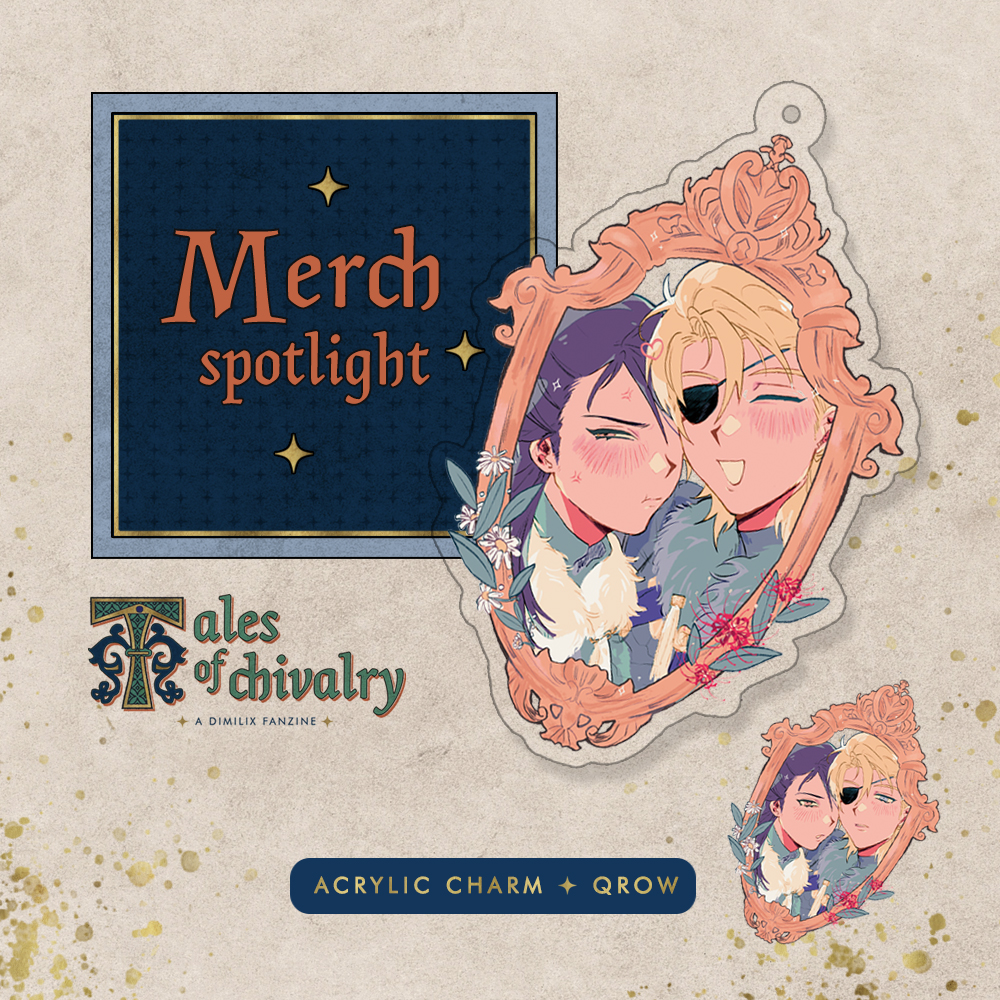 You've caught the King and Duke in the act! What now!!!! For a limited time, commemorate that special moment with an acrylic charm by <a href="/jeqrow/">Qrow</a>—one of many merch available with Tales of Chivalry: A #Dimilix Zine!

One week left!! Pre-orders close March 10!
talesofchivalry.bigcartel.com