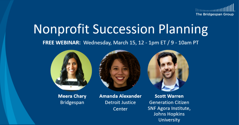 Interested in learning more about leadership transitions and succession planning? Join me, @ScottLWarren & the @BridgespanGroup for this free webinar on 3/15. Register here: bspan.org/3m84acP