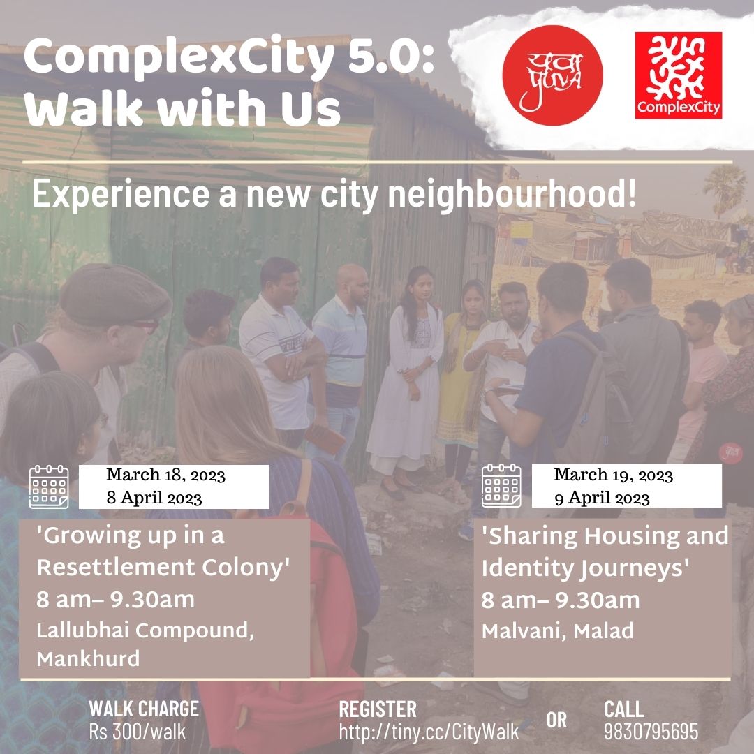OfficialYUVA's tweet photo. Exciting #ComplexCity initiatives coming up in March, to help you engage with #Mumbai better!

Join for curated walks on 18-19 March, to hear directly from children and youth growing up in informal settlements and rehabilitation colonies. Register: https://t.co/13gRYAUssw https://t.co/UioPWDMOzX