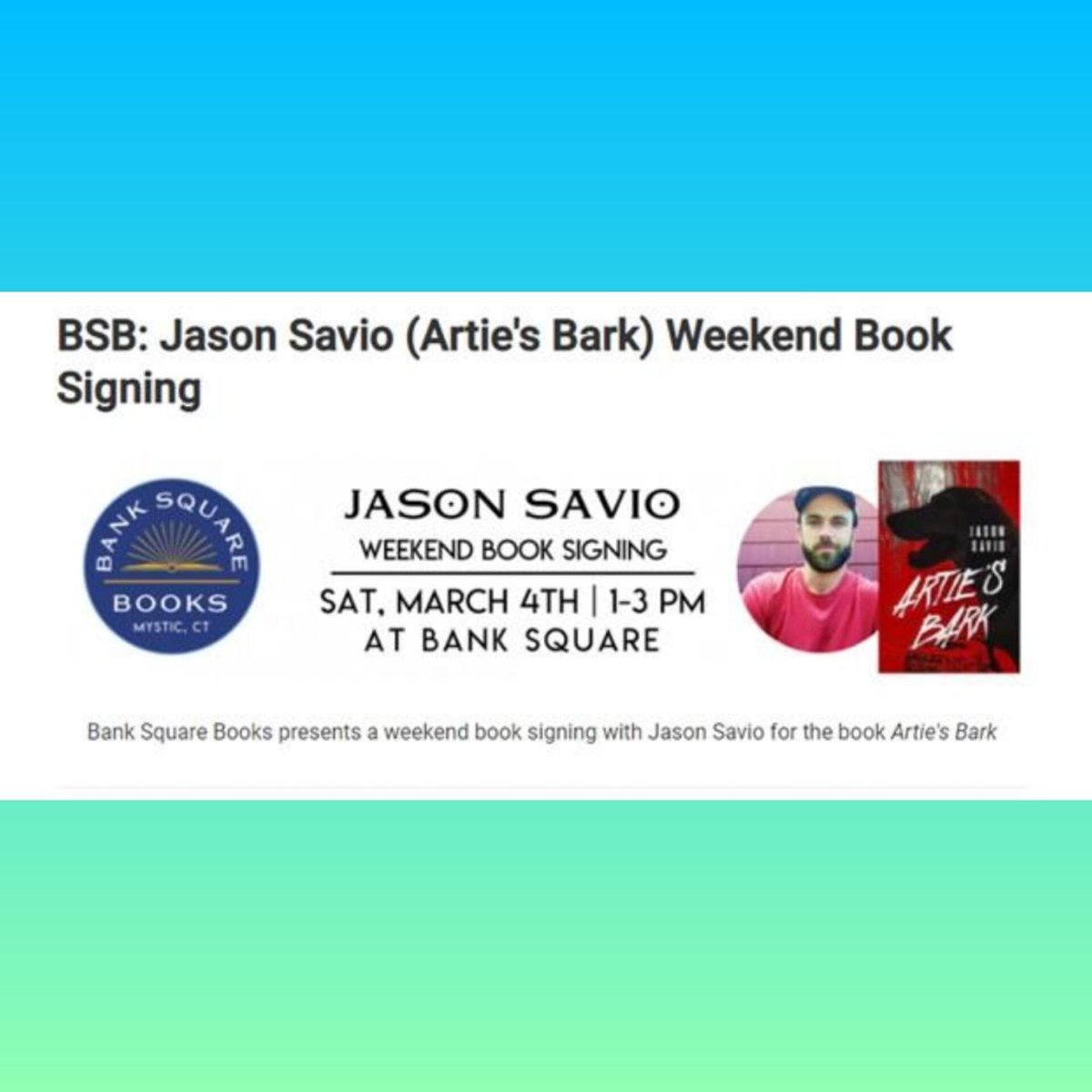 ArtiesBark's tweet photo. This Saturday author @JasonRSavio will be at @bsb_savoy signing copies of Artie's Bark. Stop by and say hi! #books #bookshop #connecticut #authorsoftwitter #author #horror https://t.co/bV5ptXs0ux