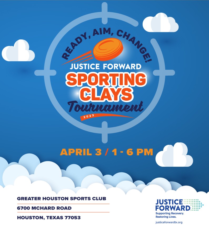 Save the date for Ready, Aim, Change! Join us at 1 p.m. on April 3rd at Greater Houston Sports Club to kick off our annual Sporting Clays Tournament. Become a donor and help support our mission to break the cycle of incarceration. Learn more at justiceforwardtx.org/event-tickets