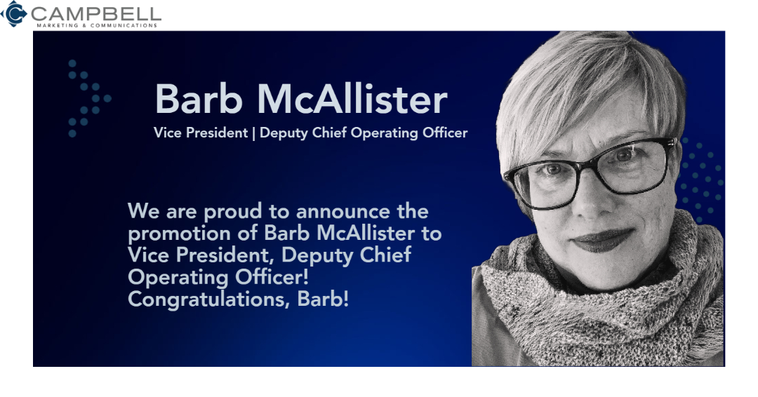 ChooseCampbell's tweet photo. Join us in congratulating Barb McAllister on her recent promotion!🎉Barb has been with Campbell for over 20+ years and has been a key leader on numerous clients. 
#ChooseCampbell https://t.co/md9tcFfajH