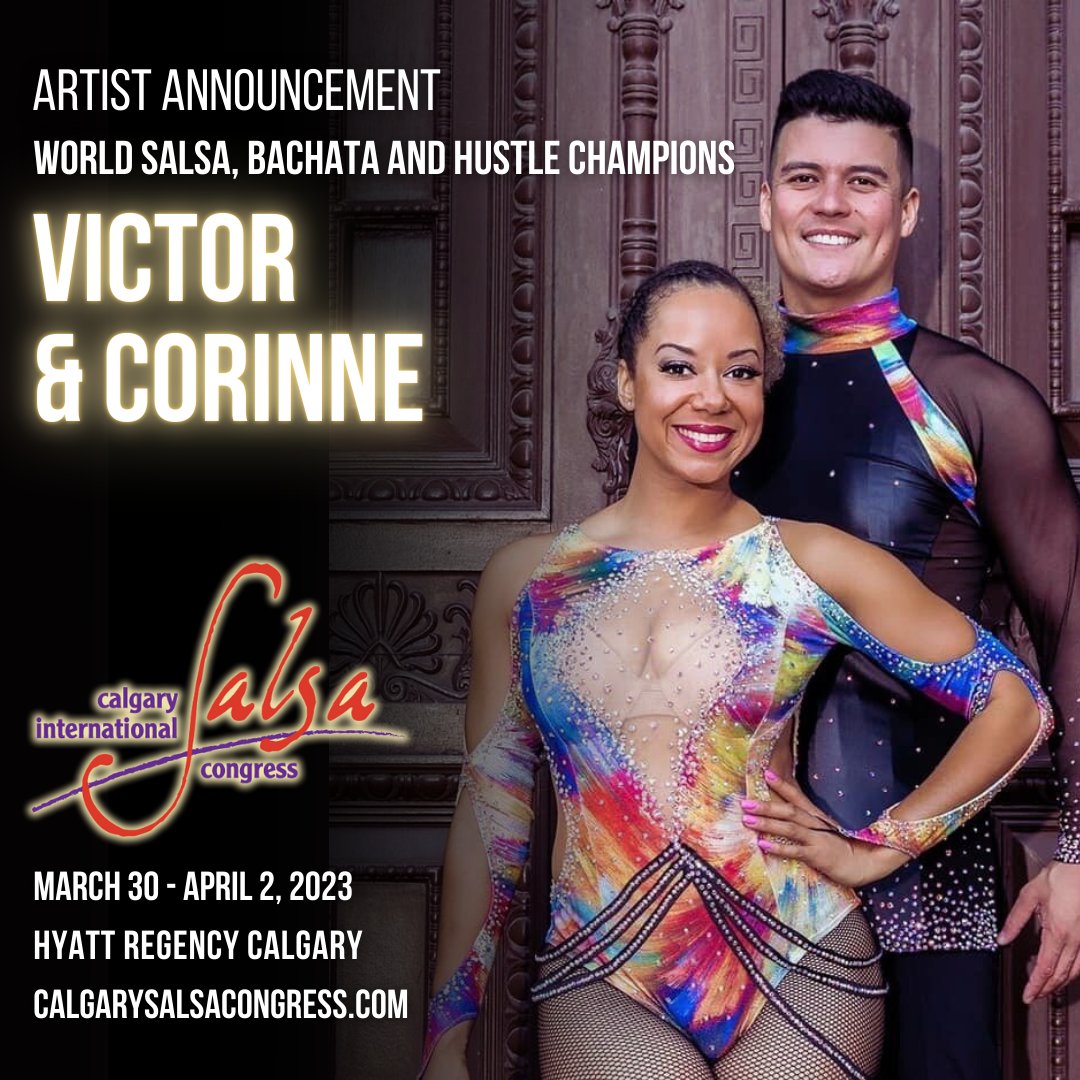 CalgarySalsaCon's tweet image. 🔥Welcoming the amazing duo Victor and Corinne to the Calgary International Salsa Congress!🔥

Victor and Corrine are celebrated World Hustle Champions, World Salsa Finalists, World Bachata Finalists and more! 

#yycdance #yycsalsa #yyclatin #yycevents #calgarysalsacongress