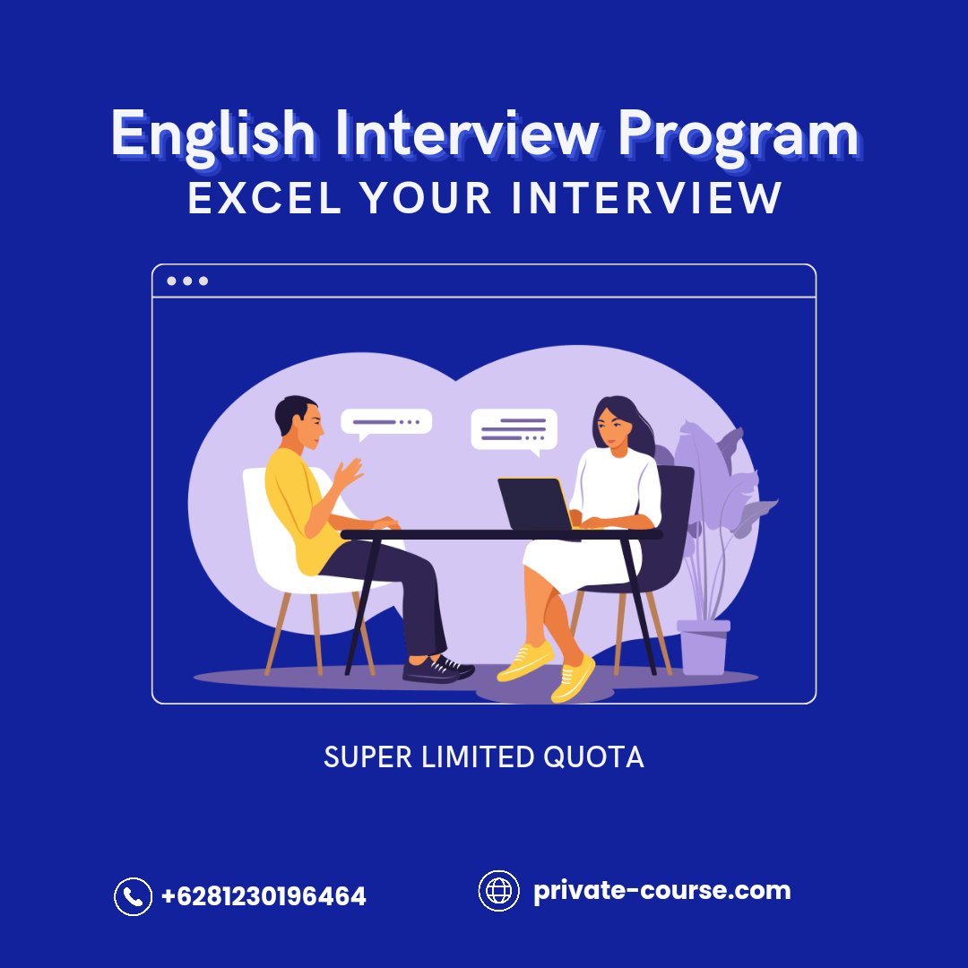 [ATTENTION]
Pendaftaran untuk batch baru telah dibuka! Kali ini ada beberapa program baru yang bisa kamu manfaatkan untuk upgrade skill Bahasa Inggris kamu secara aktif! Salah satunya adalah "English Interview Program"!