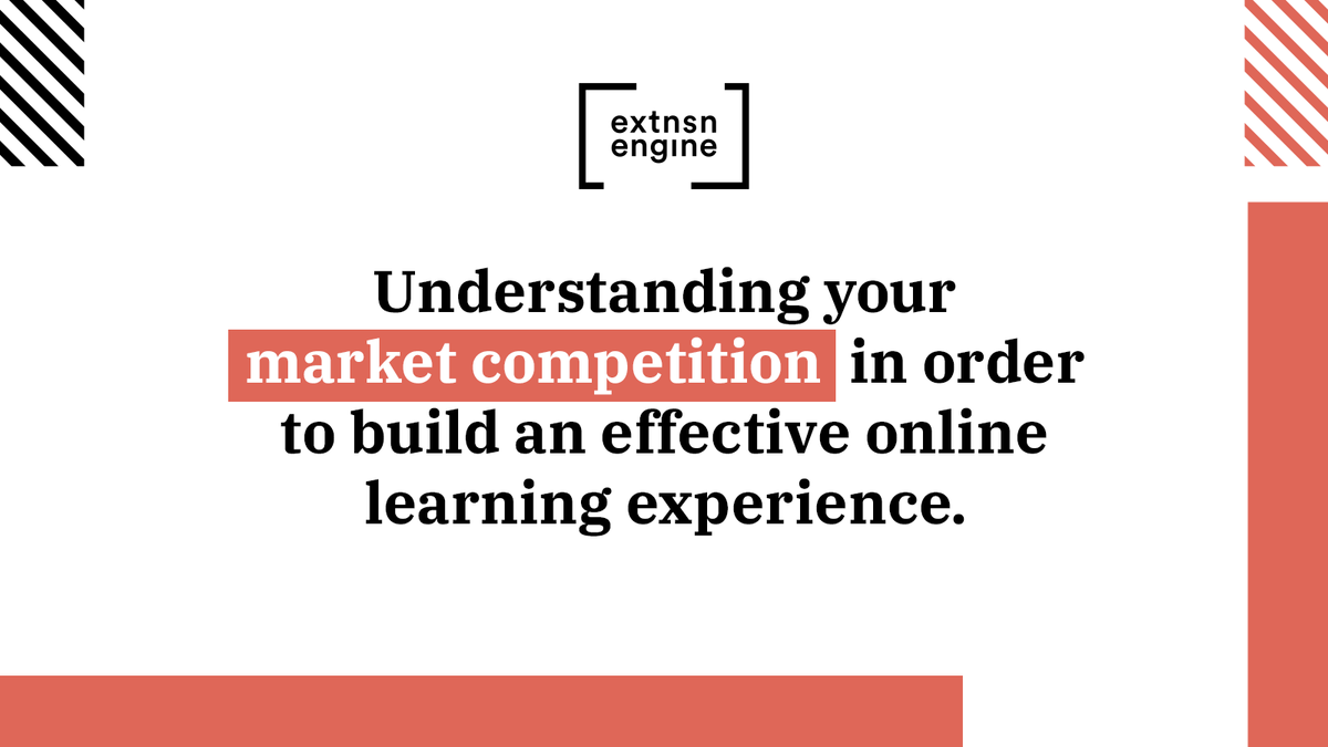 ExtensionEngine's tweet image. When you’re building an #onlinelearning experience, you need to think strategically about your #marketcompetition. #ExtensionEngine is here to help you: extensionengine.com