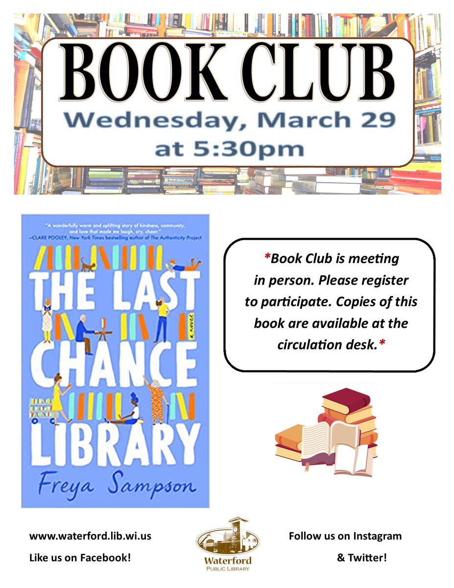 WaterfordPL's tweet photo. Join us for a light read and discussion this month of Freya Sampson's "The Last Chance Library" on Wednesday, March 29 at 5:30 pm. Please register to participate by going to the programs and events tab on the library's website. 
#thelastchancelibrarybook #bookclubbook https://t.co/v91uFP1bxu