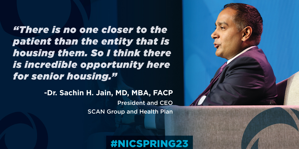 #SeniorHousing employees have daily interactions with residents &amp; therefore know their needs &amp; health status best, said Sachin Jain. That's why there is a great opportunity for housing &amp; #healthcare to integrate to create better outcomes for America's older adults. #NICSpring23