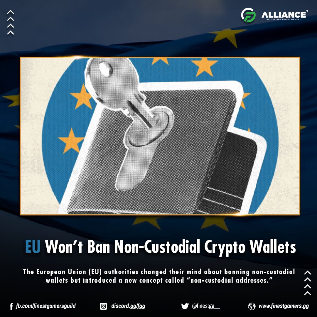The European Union (EU) authorities changed their mind about banning non-custodial wallets but introduced a new concept called “non-custodial addresses.” Now they plan to ban them. 
Full Article: finestgamers.gg/2023/03/04/eu-…
---
#LevelUpYourGame #BecomeFinest #Alliance #CryptoNews