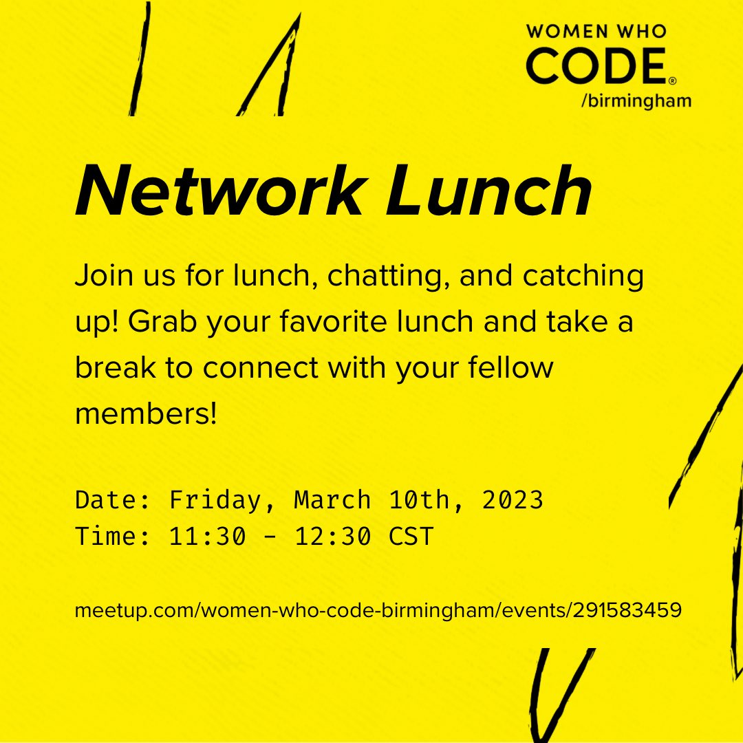 Join us next week for our monthly Network Lunch! RSVP here: meetup.com/women-who-code…