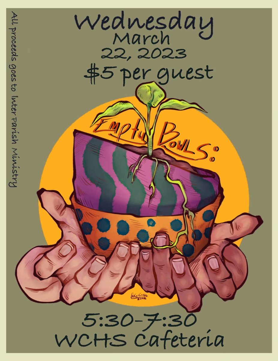 Mark your calendars! The 5th annual WCHS Empty Bowls event will be held in  our cafeteria on Wednesday March 22 from 5:30-7:30. All proceeds will be donated to InterParish Ministry. All guests receive a soup dinner and handmade bowl of your choice! We hope to see you there!