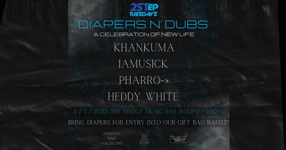 arcanecity412's tweet image. Tuesday March 7th 2023 | 2Step Tuesdays: DIAPERS N’ DUBS Club Night at The Bridge Music Bar at 8PM #AmbientAlchemists #Iamusick #TheBridgeMusicBar #Bass #Dubstep #Ukg #pittsburgh arcane.city/events/3941 facebook.com/events/1350988…