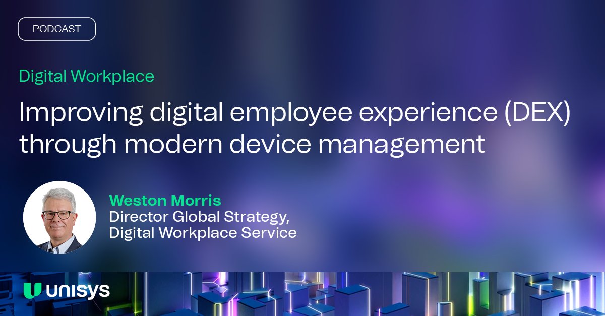 unisys's tweet photo. What would employees say about your organization’s digital employee experience? Find out how to get rave reviews by upping your #moderndevicemanagement game. Chad Arvay joins Weston Morris in episode 41 of the Digital Workplace Deep Dive podcast. https://t.co/UpuDdzXTUr https://t.co/tzdp5oStV6