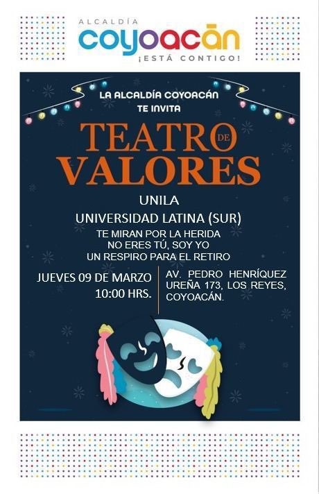 Alcaldia_Coy's tweet photo. ¿Quieres pasar una mañana llena de emociones y buen teatro? La Alcaldía Coyoacán te invita al “Teatro de Valores”. ¡Te esperamos en la Universidad Latina, campus sur, el próximo jueves 9 de marzo a las 10:00 horas! 🎭

#ContigoSomosImparables #TeatroEnCoyoacán https://t.co/wtiwEXTAah