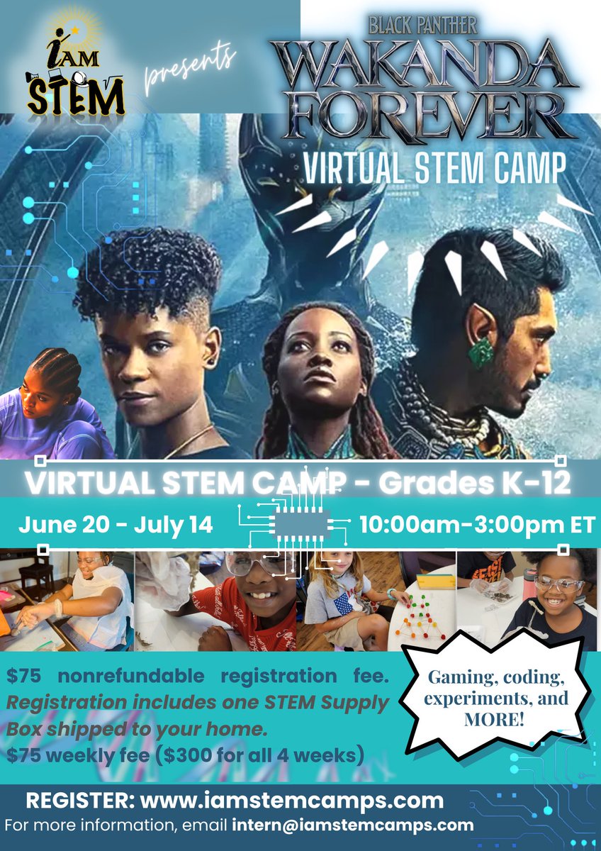Applications are now open for I AM STEM Summer Camp. Register online today! Virtual and in-person options are available. Share with a friend.  iamstemcamps.com

#WakandaForever #IAMSTEM