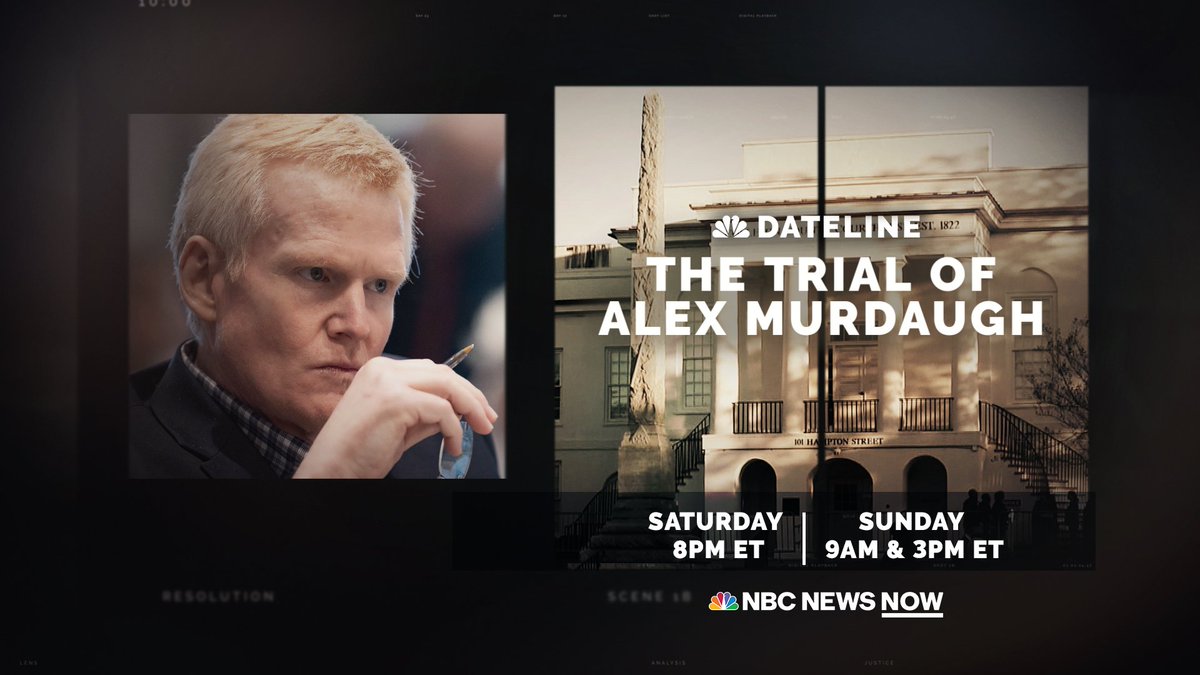 COMING UP: It’s the story that hooked the nation... Tune into 'The Trial of Alex Murdaugh' Saturday at 8pm ET and Sunday at 9am & 3pm ET. Watch the @DatelineNBC special at nbcnews.com/NOW or wherever you stream live.