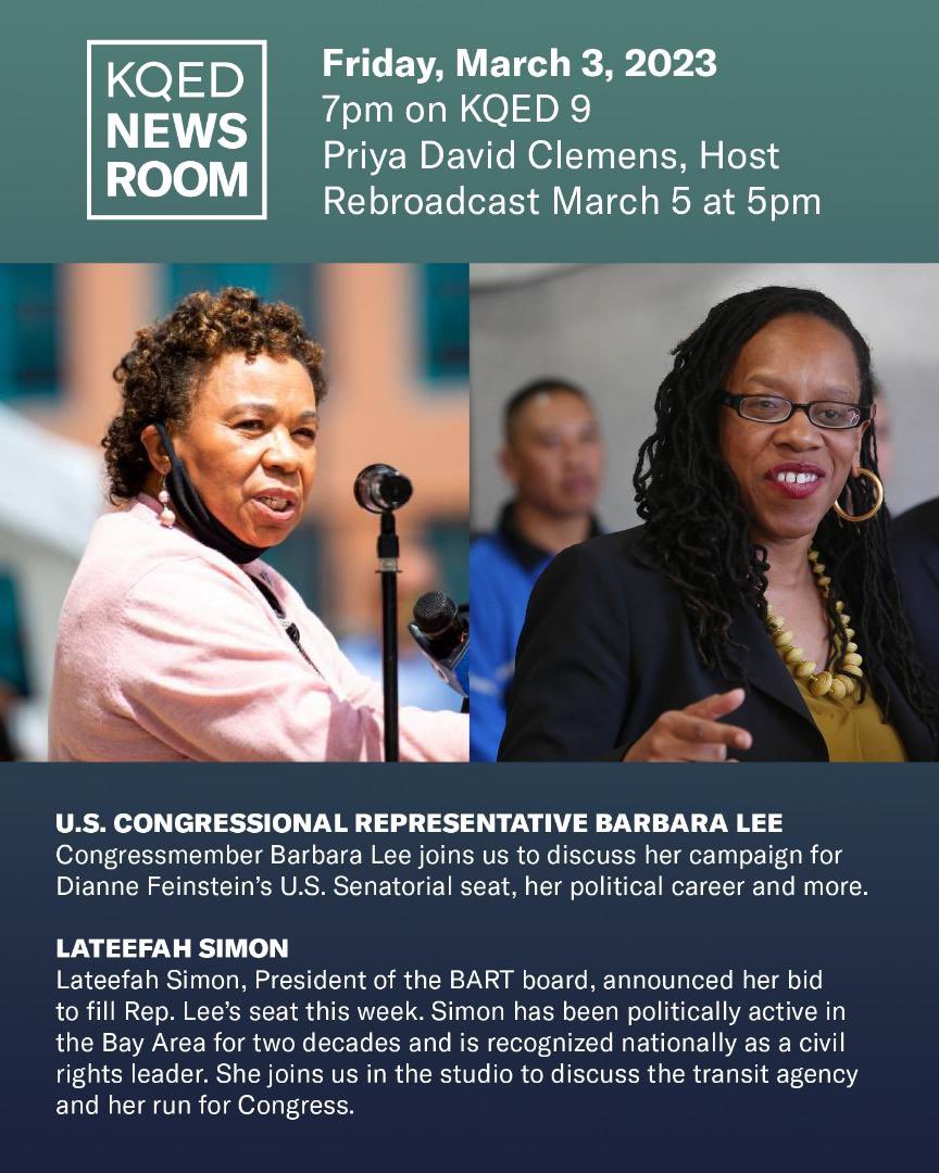 KQED Newsroom (@kqednewsroom) on Twitter photo Tonight at 7pm on <a href="/KQED/">KQED</a> Channel 9:
🚈 District 7 Director @LateefahSimon joins us to talk about BART and her run for congress.
🩺 Plus <a href="/RepBarbaraLee/">Rep. Barbara Lee (Archived)</a> tells about her run for US Senate and yet another attack on women’s health.
🎙️Hosted by <a href="/priyadclemens/">Priya David Clemens</a> Tonight at 7pm on <a href="/KQED/">KQED</a> Channel 9:
🚈 District 7 Director @LateefahSimon joins us to talk about BART and her run for congress.
🩺 Plus <a href="/RepBarbaraLee/">Rep. Barbara Lee (Archived)</a> tells about her run for US Senate and yet another attack on women’s health.
🎙️Hosted by <a href="/priyadclemens/">Priya David Clemens</a>