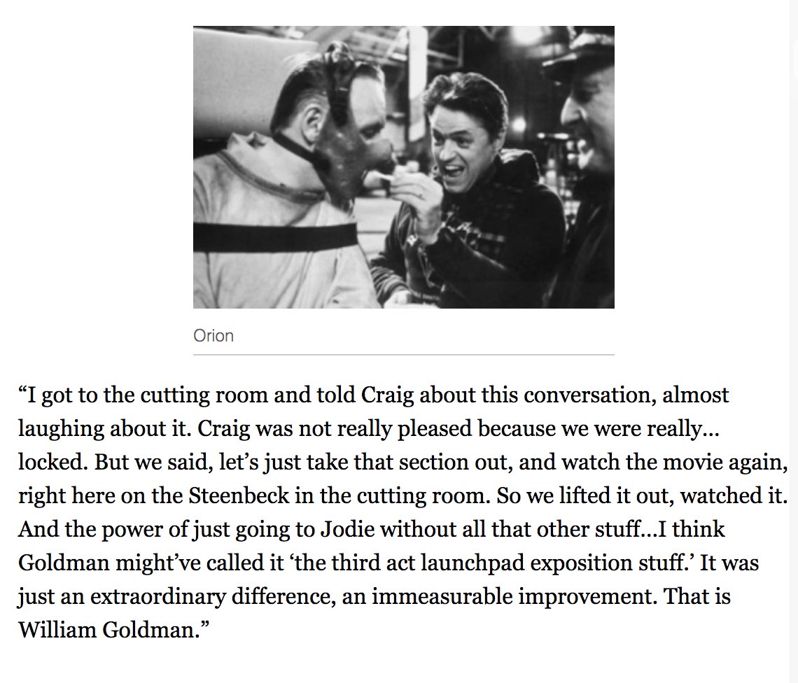 William Goldman phoned Jonathan Demme with the advice he should cut a pivotal scene from THE SILENCE OF THE LAMBS right before he was about to turn the movie over to the studio. Demme listened, and it worked. Love these kinds of stories.