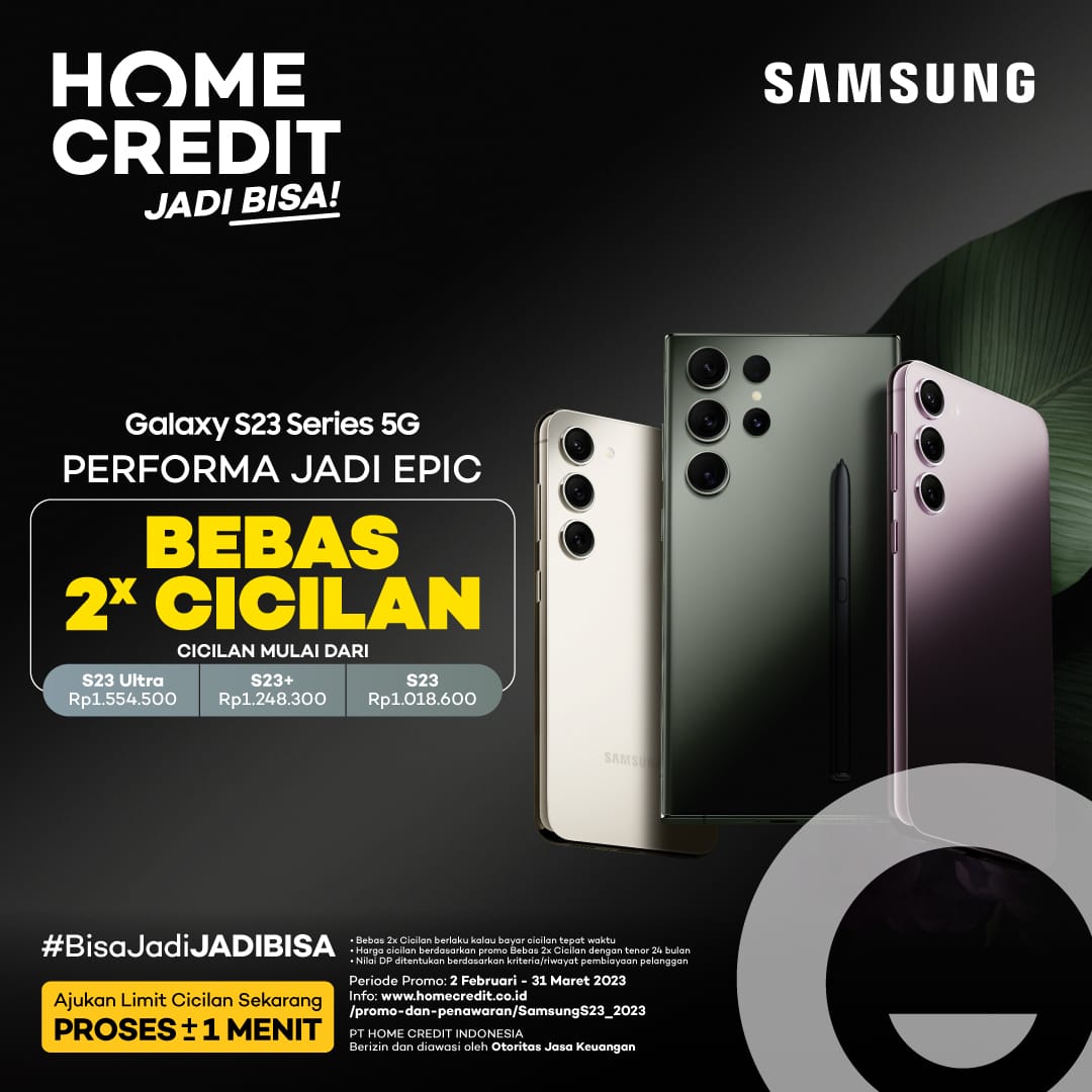 *#PerformaJadiEpic*

Kamu yang nanyain promo Samsung S23? Ada ✨bebas 2x cicilan✨ untukmu nih!

Dengan belanja bareng Home Credit dan bayar cicilannya tepat waktu, kamu JADI BISA miliki smartphone dengan kamera yang dilengkapi fitur Adaptive Pixel 200MP, Nightography dan Expert