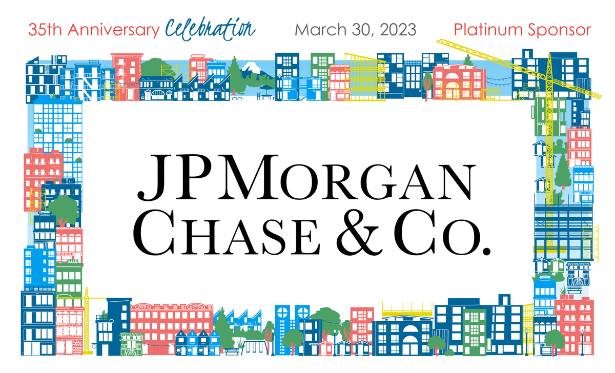 We’re grateful to <a href="/jpmorgan/">J.P. Morgan</a>, our long-time community partner and a Platinum Sponsor for our upcoming 35th Anniversary Celebration! We can’t wait to see our members, friends, and partners on March 30th at Seattle Convention Center.  
#FramingOurFuture #Events