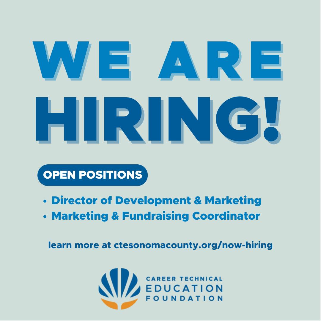 Join the CTE Foundation Sonoma County team! We have two open positions: Director of Development &amp; Marketing and Marketing &amp; Fundraising Coordinator. Please share with potential candidates! For more information and to apply, head to ctesonomacounty.org/now-hiring #Hiring #JobAlert