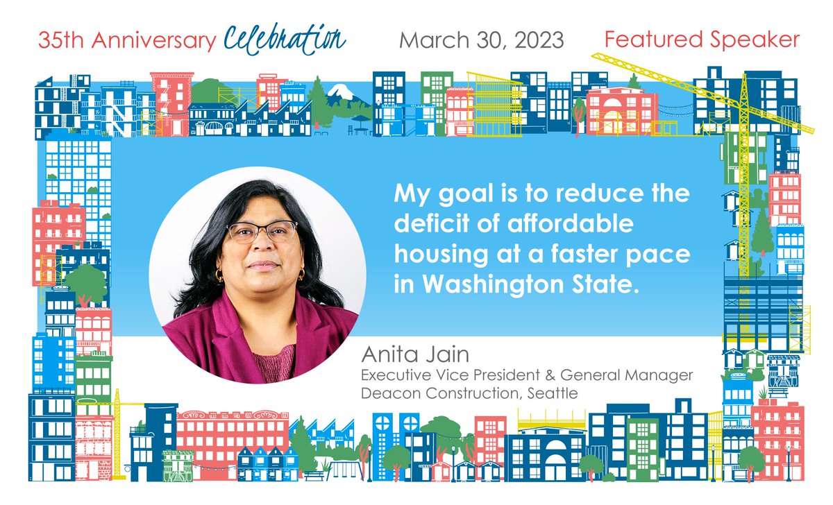 Anita Jain is the Executive Vice President and General Manager of the <a href="/deaconconstr/">Deacon Construction</a> Seattle office. We're honored to have her be a part of our 35th Anniversary Celebration, #FramingOurFuture on March 30! #Events #AffordableHousing