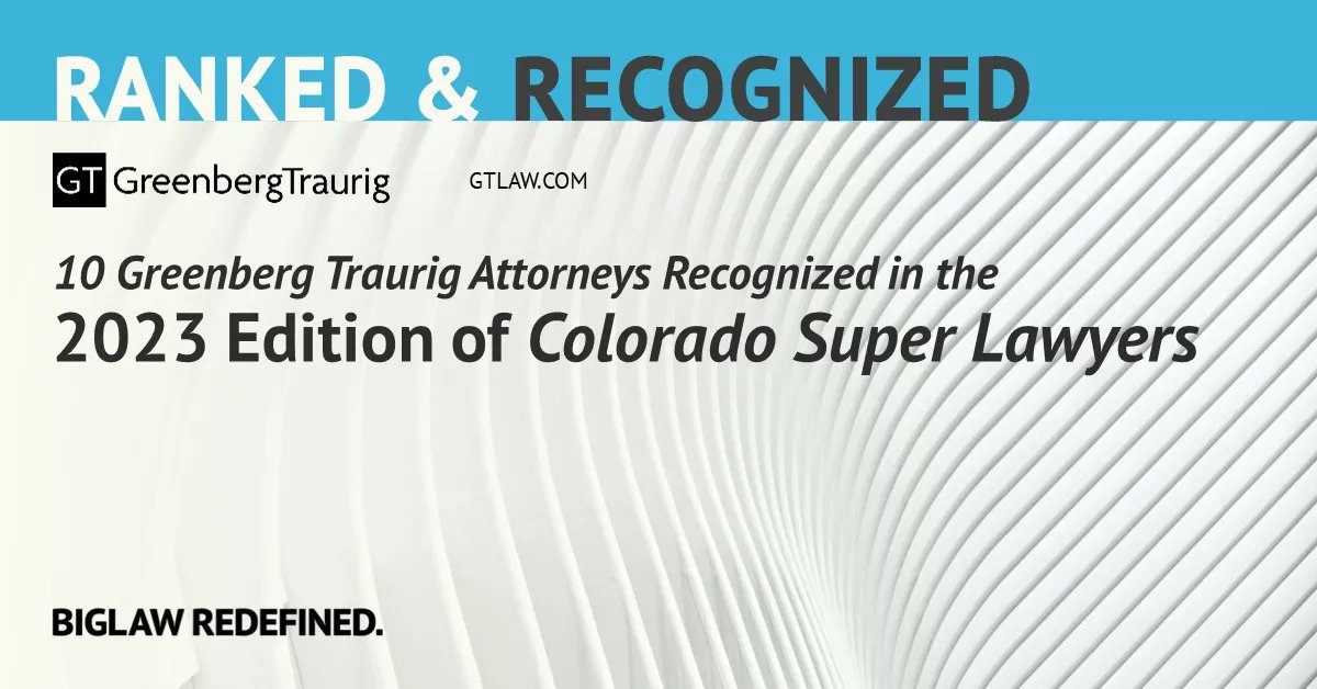 GT_Law's tweet photo. Congrats to the 10 #GTDenver attorneys for being recognized in the 2023 edition of Colorado @SuperLawyers! Of these, five attorneys were recognized on the “#SuperLawyers” list and five were recognized on the “#RisingStars” list. Read more: https://t.co/ATLlBnnudz. #LegalAwards https://t.co/vnKTrwzA2f